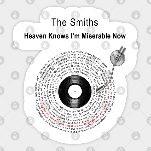 HEAVEN KNOWS I'M MISERABLE NOW LYRICS ILLUSTRATIONS Sticker by Vansa Design